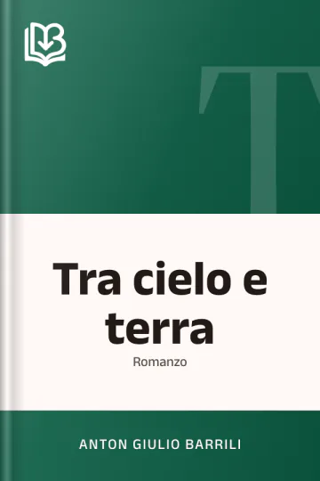Tra cielo e terra di Anton Giulio Barrili, copertina del libro