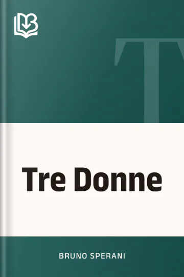 Tre Donne di Bruno Sperani, copertina del libro