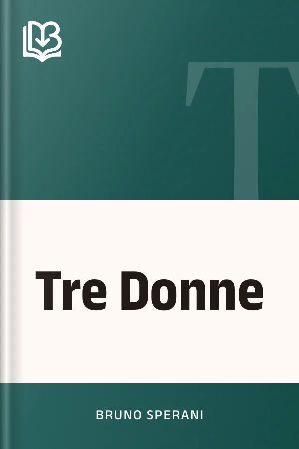 Tre Donne di Bruno Sperani, copertina del libro