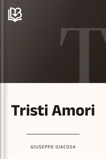 Tristi Amori di Giuseppe Giacosa, copertina del libro