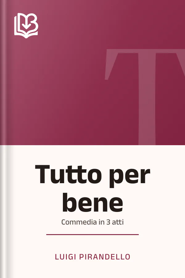 Tutto per bene di Luigi Pirandello, copertina del libro