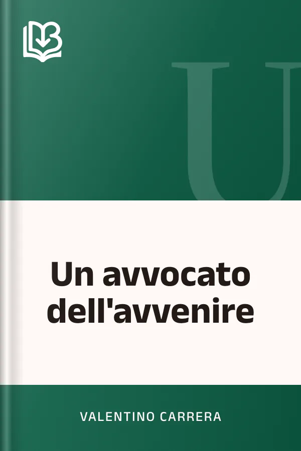Un avvocato dell'avvenire di Valentino Carrera, copertina del libro