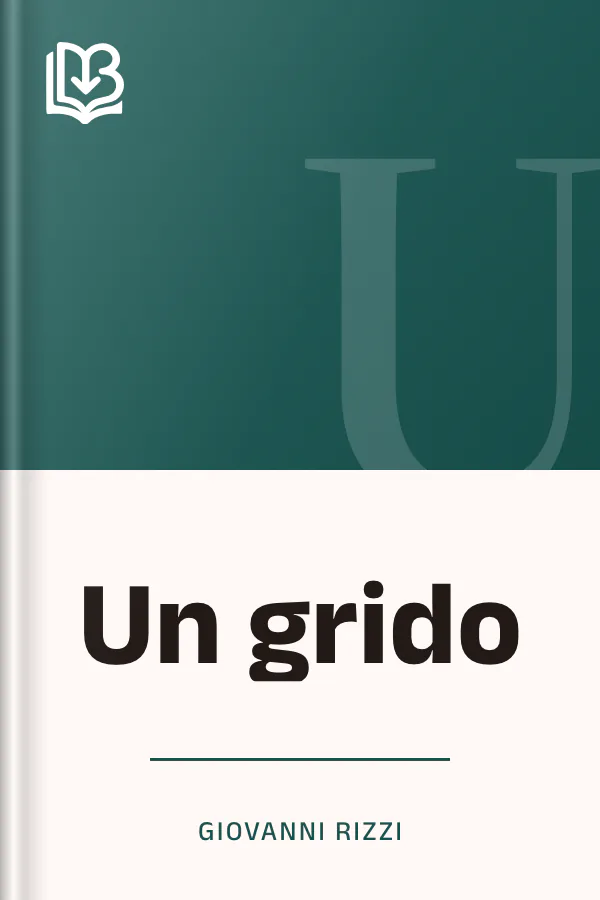 Un grido di Giovanni Rizzi, copertina del libro