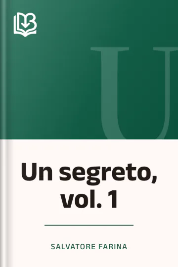 Un segreto, vol. 1 di Salvatore Farina, copertina del libro