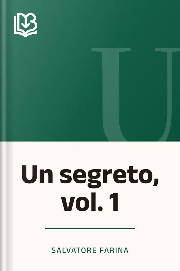 Un segreto, vol. 1 di Salvatore Farina, copertina del libro