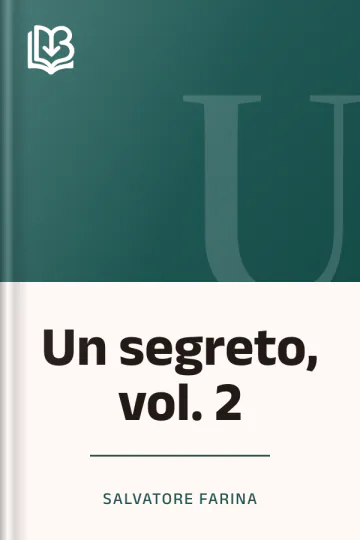 Un segreto, vol. 2 di Salvatore Farina, copertina del libro