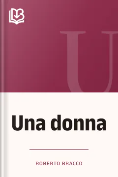 Una donna - Roberto Bracco