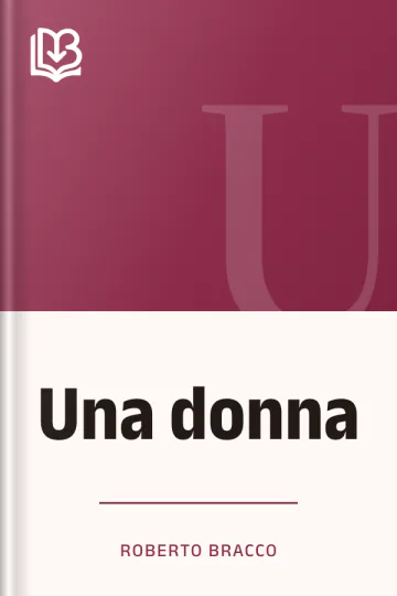 Una donna di Roberto Bracco, copertina del libro