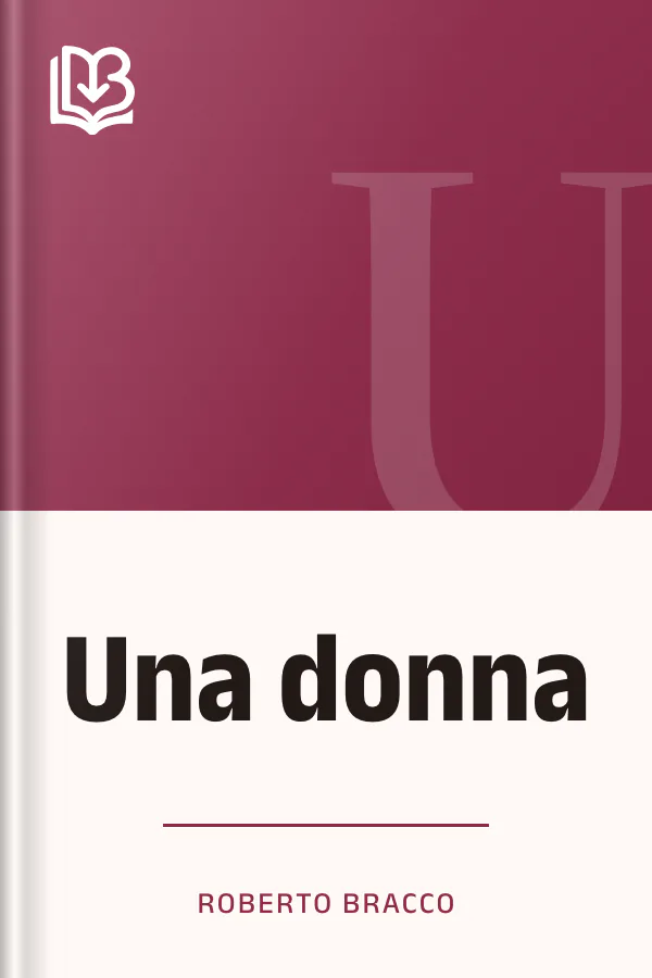 Una donna di Roberto Bracco, copertina del libro