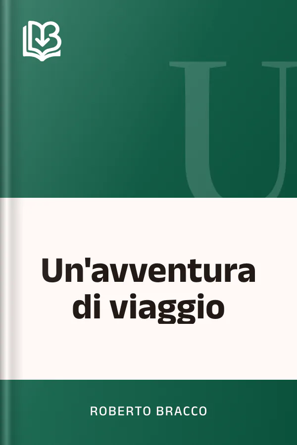Un'avventura di viaggio di Roberto Bracco, copertina del libro