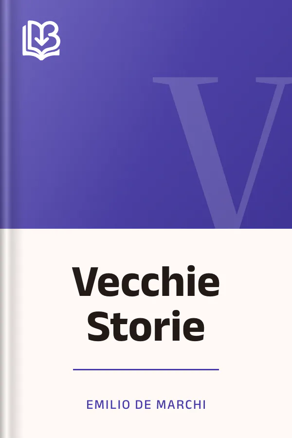Vecchie Storie di Emilio De Marchi, copertina del libro
