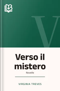 Verso il mistero - Virginia Treves