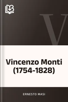 Vincenzo Monti (1754-1828) - Ernesto Masi