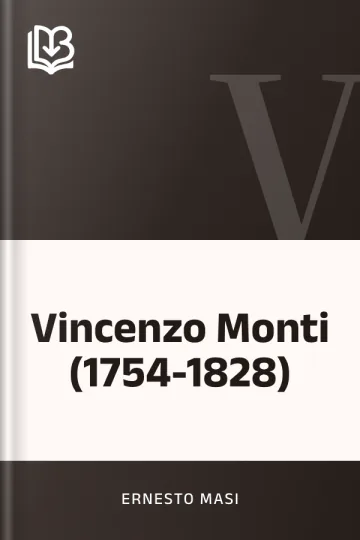 Vincenzo Monti (1754-1828) di Ernesto Masi, copertina del libro