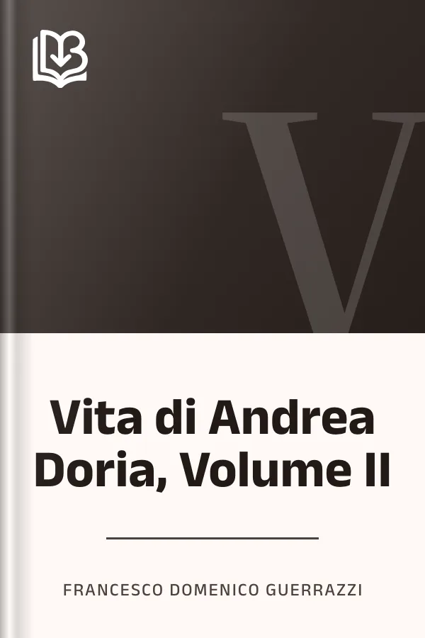 Vita di Andrea Doria, Volume II di Francesco Domenico Guerrazzi, copertina del libro