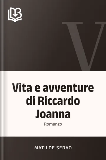 Vita e avventure di Riccardo Joanna di Matilde Serao, copertina del libro