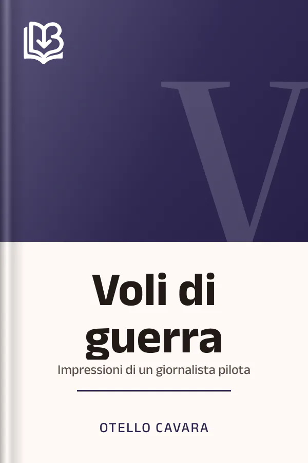 Voli di guerra di Otello Cavara, copertina del libro