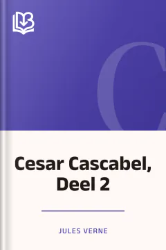 Cesar Cascabel, Deel 2 - Jules Verne