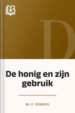 De honig en zijn gebruik - W.-F. Rondou