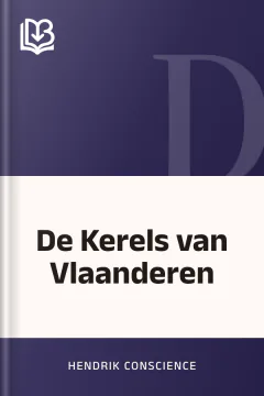 De Kerels van Vlaanderen - Hendrik Conscience