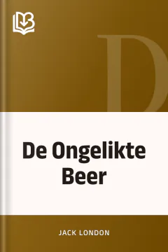 De Ongelikte Beer - Jack London