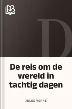 De reis om de wereld in tachtig dagen - Jules Verne