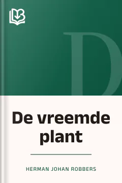 De vreemde plant - Herman Johan Robbers