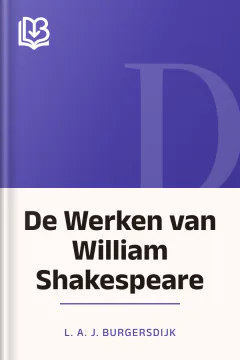 De Werken van William Shakespeare - L. A. J. Burgersdijk