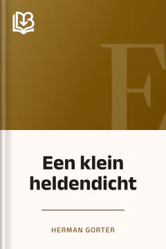 Een klein heldendicht - Herman Gorter