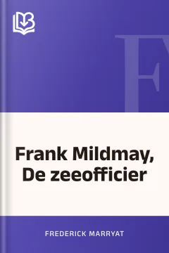 Frank Mildmay, De zeeofficier - Frederick Marryat