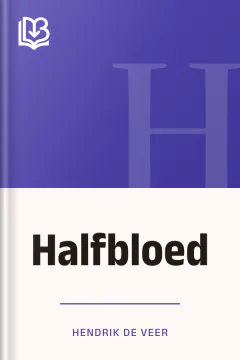 Halfbloed - Hendrik de Veer