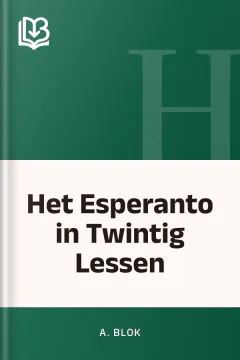 Het Esperanto in Twintig Lessen - A. Blok