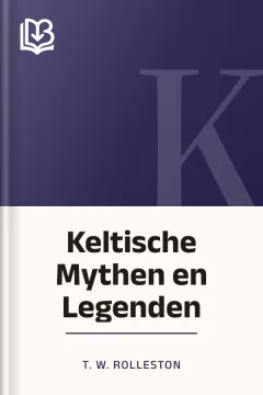 Keltische Mythen en Legenden - T. W. Rolleston