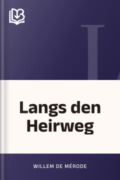 Langs den Heirweg - Willem de Mérode