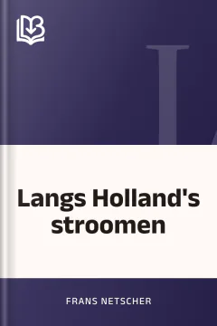 Langs Holland's stroomen - Frans Netscher