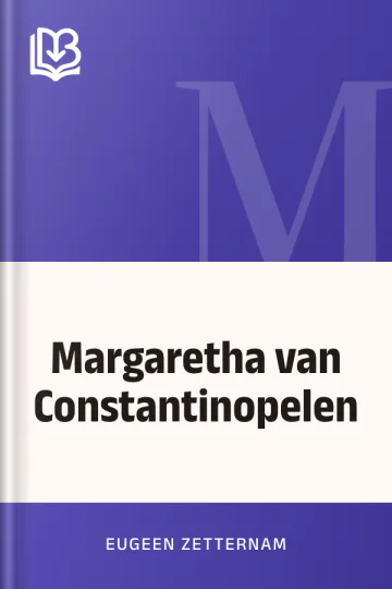 Margaretha van Constantinopelen van Eugeen Zetternam, boekomslag