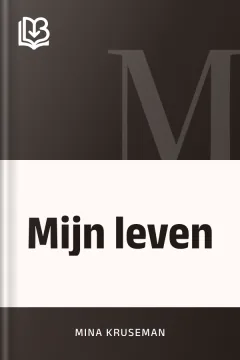 Mijn leven - Mina Kruseman