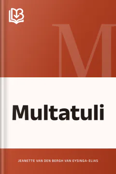 Multatuli - Jeanette van den Bergh van Eysinga-Elias
