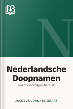 Nederlandsche Doopnamen - Jacobus Joannes Graaf