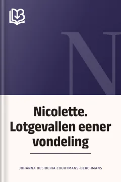 Nicolette. Lotgevallen eener vondeling - Johanna Desideria Courtmans-Berchmans