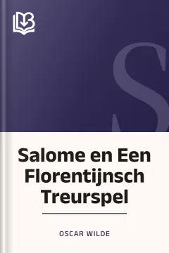 Salome en Een Florentijnsch Treurspel - Oscar Wilde