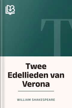 Twee Edellieden van Verona - William Shakespeare