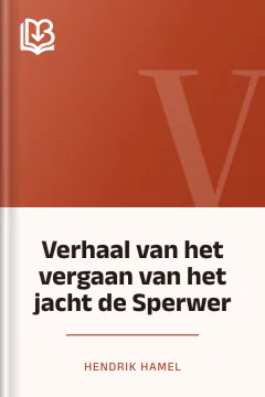 Verhaal van het vergaan van het jacht de Sperwer - Hendrik Hamel