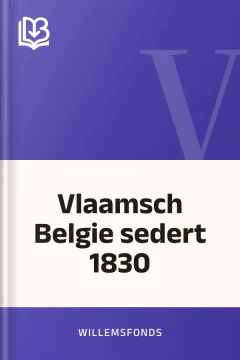 Vlaamsch Belgie sedert 1830 - Willemsfonds