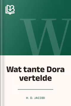 Wat tante Dora vertelde - H. D. Jacobi