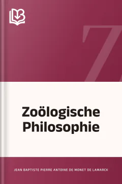 Zoölogische Philosophie - Jean Baptiste Pierre Antoine de Monet de Lamarck