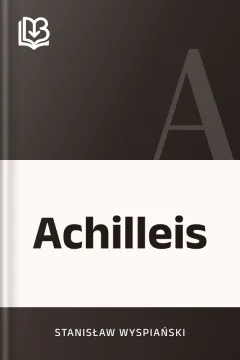 Achilleis - Stanisław Wyspiański