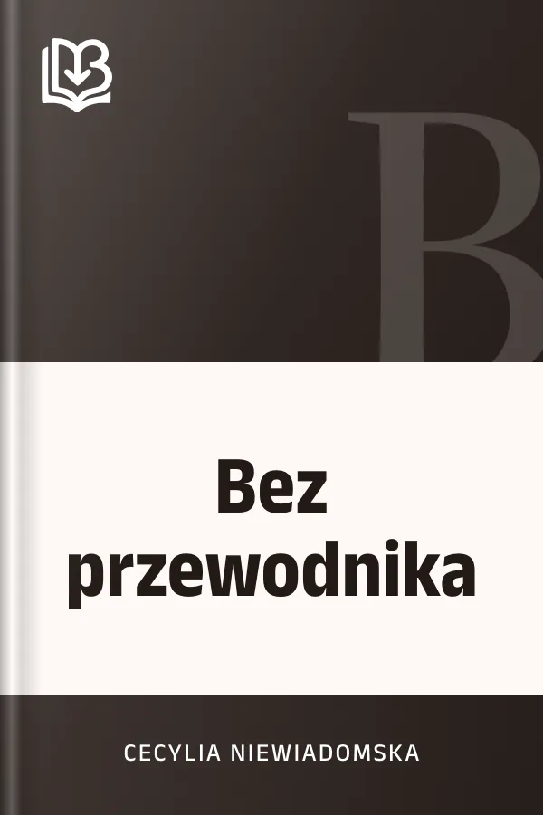 Bez przewodnika - Cecylia Niewiadomska