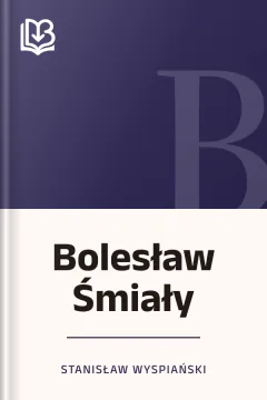 Bolesław Śmiały - Stanisław Wyspiański