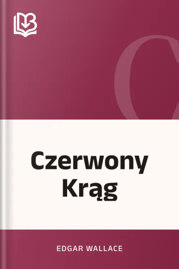 Czerwony Krąg - Edgar Wallace